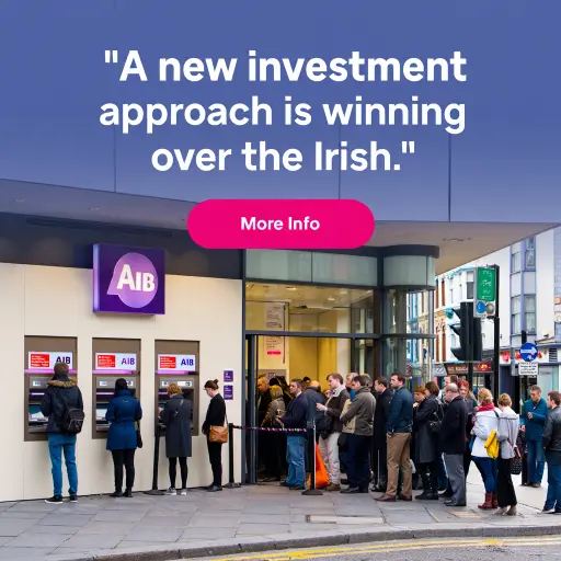 Why Are Bank Lines Growing? Bank Queues Grow as More Irish Citizens Turn to Profitable Investment Strategies